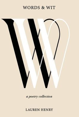 Words & Wit: A Poetry Collection