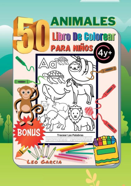 Libro Para Colorear De 50 Animales Para Niños 4+ Extra Parte Para Rastrear Las Palabras Visuales: 50 Animales Para Colorear, Aprender Letras Y ... El Nombre De Los Animales (Spanish Edition)