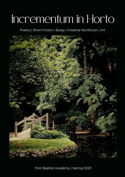 Fba Literary Magazine Vol. 5: Incrementum In Horto
