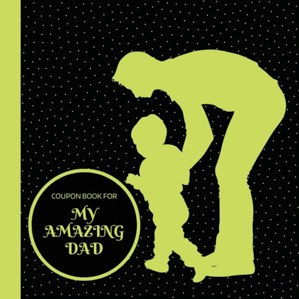 Coupon Book For My Amazing Dad