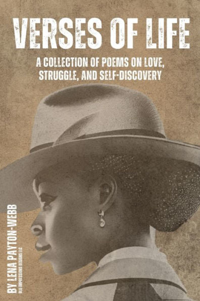 Verses Of Life: A Collection Of Poems On Love, Struggle, And Self-Discovery