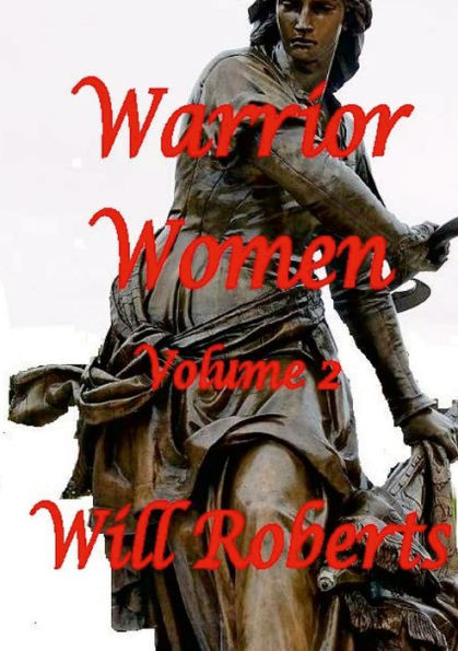 Warrior Women Volume 2