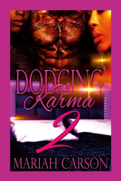 Dodging Karma Part 2