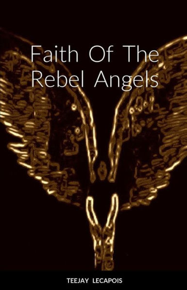 Faith Of The Rebel Angels: Null