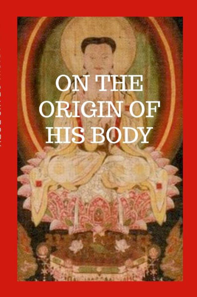 On The Origin Of His Body: The Cologne Mani Codex