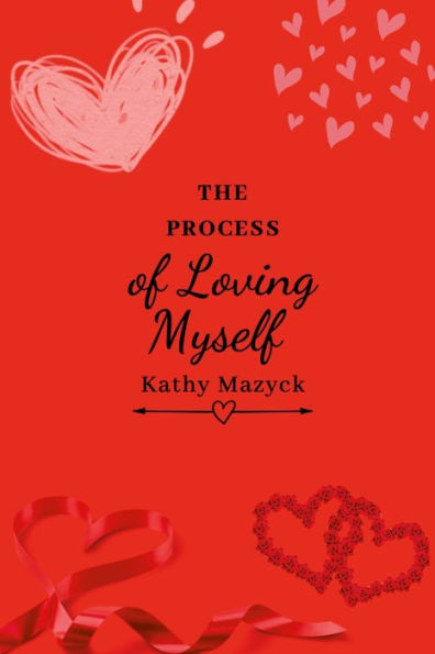Process Of Loving Myself