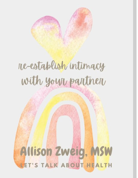 Relationship Connections: Re-Establishing Intimacy
