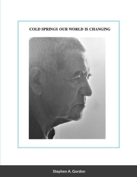 Cold Springs Our World Is Changing