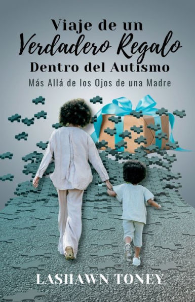 J.O.R.G.I.A. | Viaje De Un Verdadero Regalo Dentro Del Autismo (Spanish Edition)