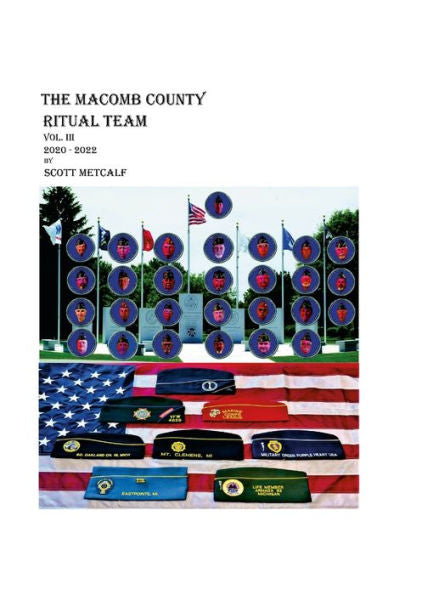 The Macomb County Ritual Team Vol. Iii 2020 - 2022