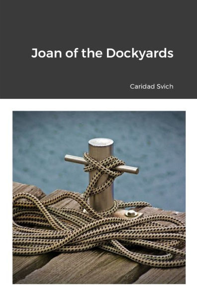 Joan Of The Dockyards