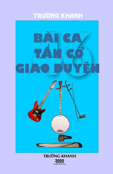 46 Bai Ca Tan Co Giao Duyen: Soft Cover