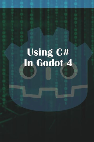 Using C Sharp In Godot 4
