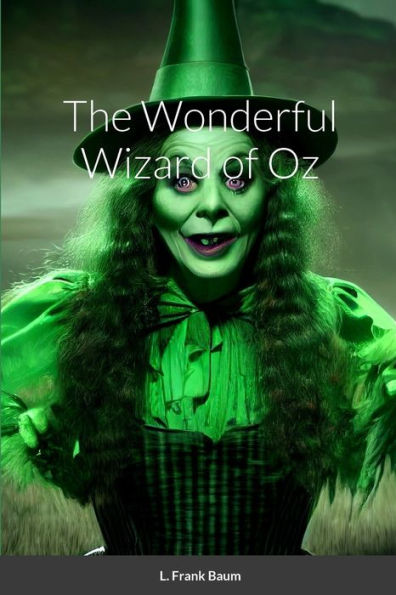 The Wonderful Wizard Of Oz