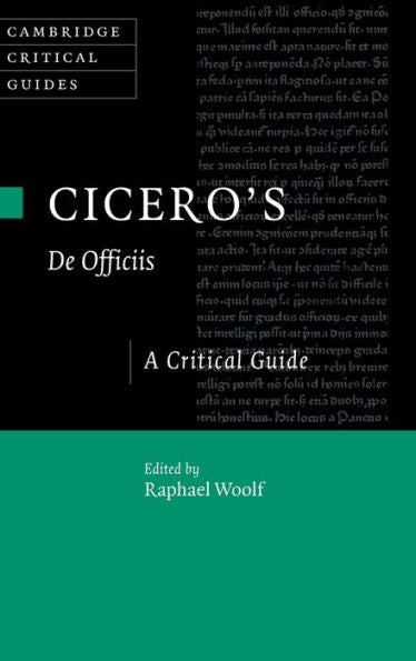Cicero'S ‘De Officiis': A Critical Guide (Cambridge Critical Guides)