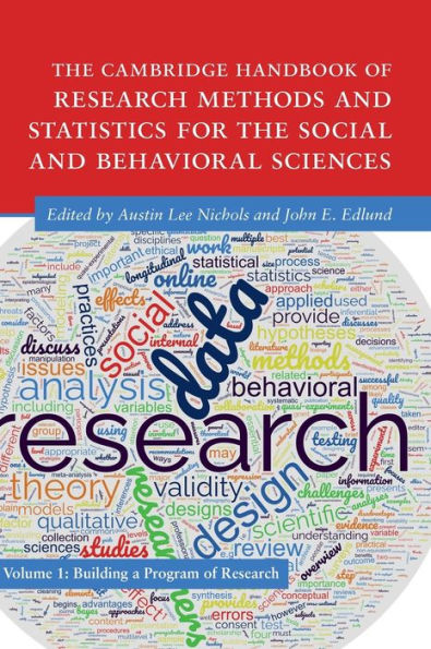 The Cambridge Handbook Of Research Methods And Statistics For The Social And Behavioral Sciences: Volume 1: Building A Program Of Research (Cambridge Handbooks In Psychology)