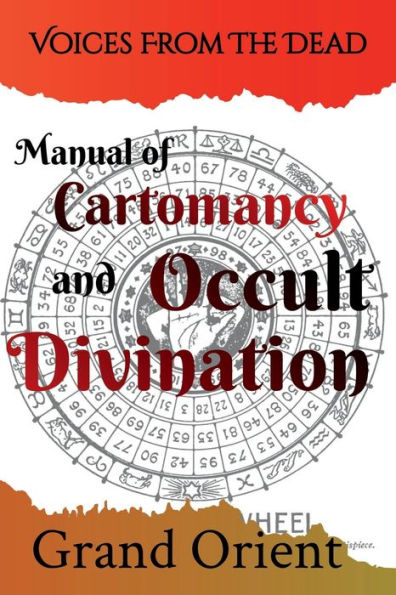 A Manual Of Cartomancy And Occult Divination