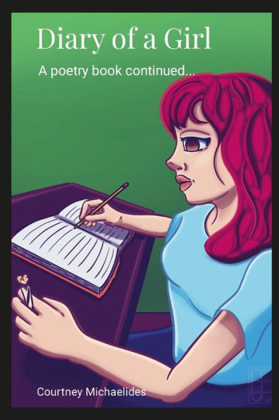 Diary Of A Girl: A Poetry Book Continued...