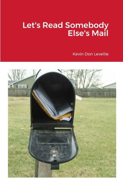Let'S Read Somebody Else'S Mail