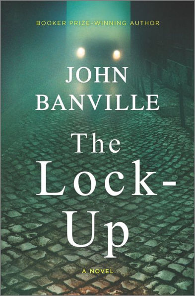 The Lock-Up: A Novel