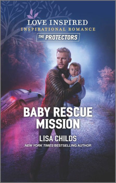 Baby Rescue Mission (Love Inspired: The Protectors)