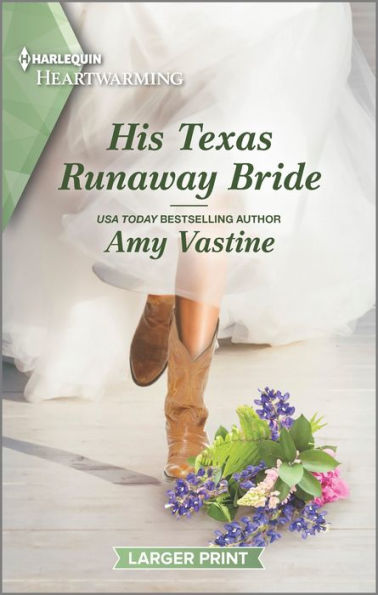 His Texas Runaway Bride: A Clean And Uplifting Romance (Stop The Wedding!, 6)