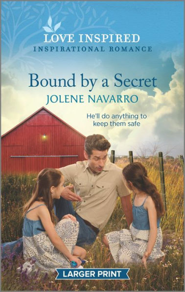 Bound By A Secret: An Uplifting Inspirational Romance (Love Inspired: Lone Star Heritage)