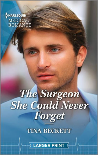 The Surgeon She Could Never Forget (Harlequin Medical Romance, California Nurse, 1335)