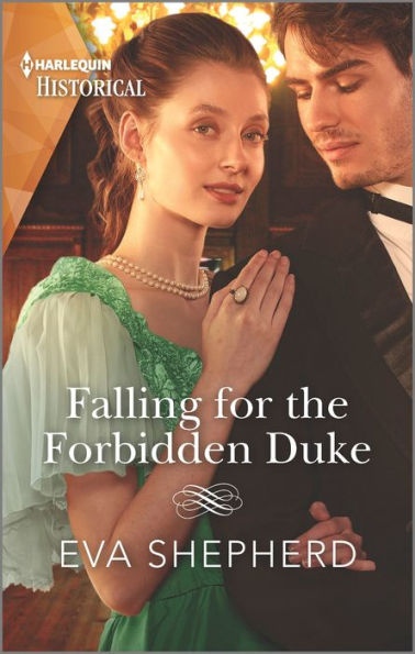 Falling For The Forbidden Duke (Those Roguish Rosemonts, 3)