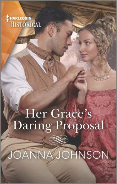Her Grace'S Daring Proposal (Harlequin Historical)