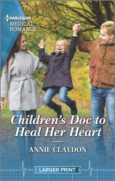 Children'S Doc To Heal Her Heart (Harlequin Medical Romance, 1317)