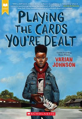 Playing The Cards You'Re Dealt (Scholastic Gold)