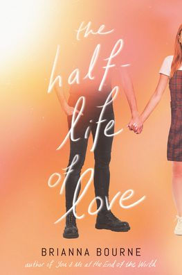 The Half-Life Of Love