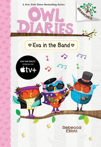 Eva In The Band: A Branches Book (Owl Diaries #17)
