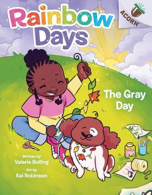 The Gray Day: An Acorn Book (Rainbow Days #1)