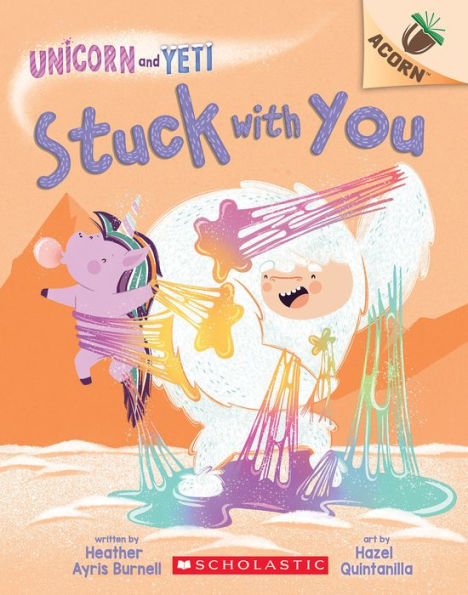 Stuck With You: An Acorn Book (Unicorn And Yeti #7) - 9781338826784