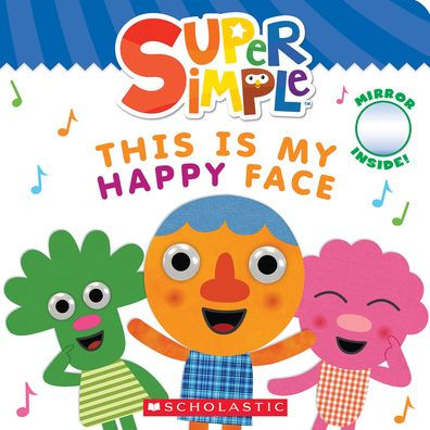 This Is My Happy Face (Super Simple Board Books)