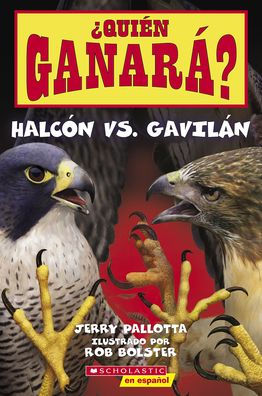 ¿Quién Ganará? Halcón Vs. Gavilán (Who Will Win? Falcon Vs. Hawk) (Spanish Edition)