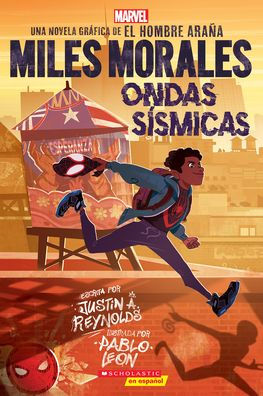 Miles Morales: Ondas Sísmicas (Miles Morales: Shock Waves) (Spiderman) (Spanish Edition)