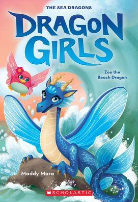 Zoe The Beach Dragon (Dragon Girls #11)