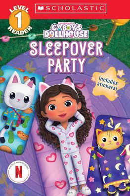 Gabby'S Dollhouse: Sleepover Party (Scholastic Reader, Level 1)