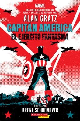 Capitán América: El Ejército Fantasma (Captain America: The Ghost Army) (Capitán América / Captain America) (Spanish Edition)
