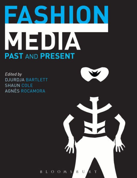 Fashion Media: Past And Present