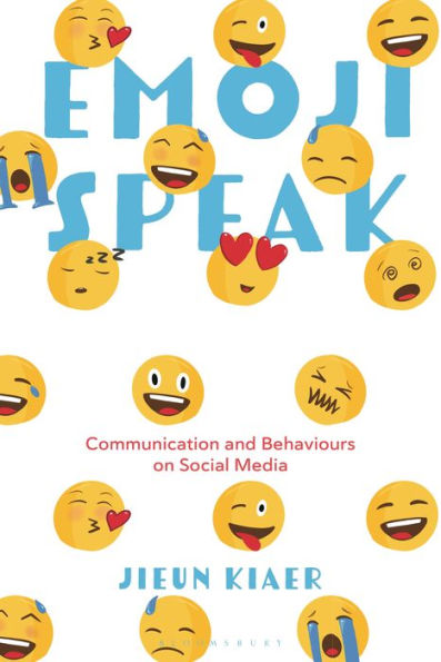 Emoji Speak: Communication And Behaviours On Social Media