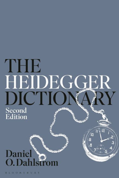 Diccionario Heidegger, (Diccionarios de Filosofía de Bloomsbury)