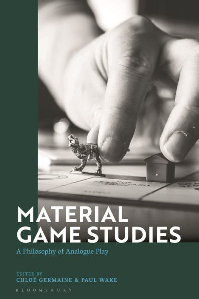 Material Game Studies: A Philosophy Of Analogue Play
