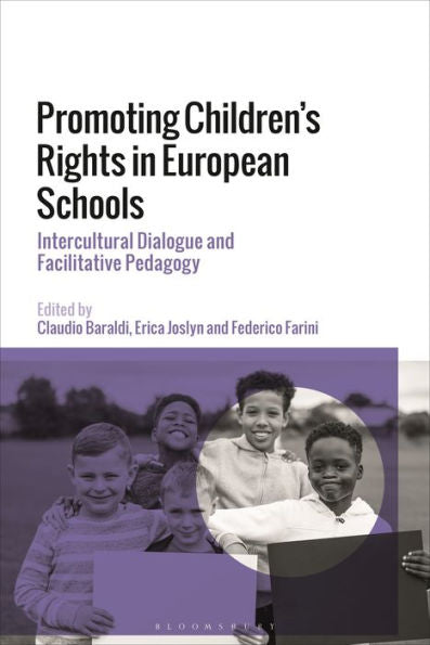 Promoting Children'S Rights In European Schools: Intercultural Dialogue And Facilitative Pedagogy