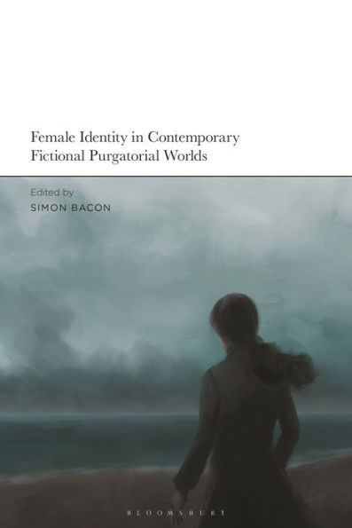 Female Identity In Contemporary Fictional Purgatorial Worlds