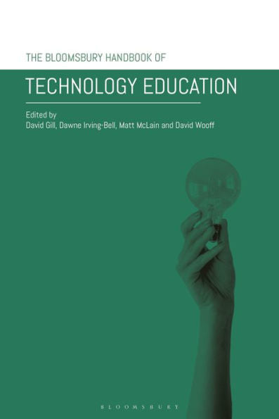 Bloomsbury Handbook Of Technology Education, The
