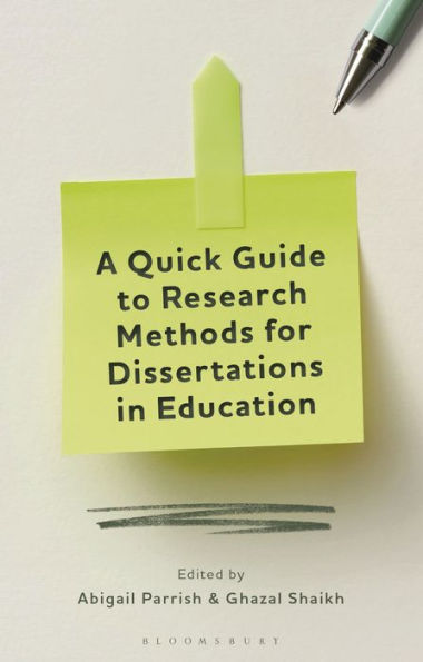Quick Guide To Research Methods For Dissertations In Education, A